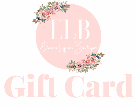 Elaina Lynn’s Boutique Gift Card